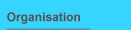 Organisation