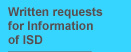 Written requests for Information of ISD