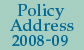 Policy Address 08-09