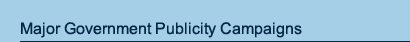 Major Government Publicity Campaigns