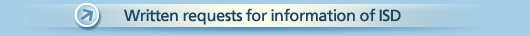 Written requests for information of ISD