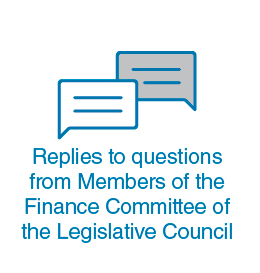 Replies to questions from Members of the Finance Committee of the Legislative Council